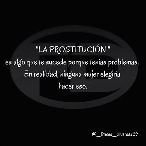 frases de putas|Frases sobre la prostitución: citas, aforismos – Mundi Frases .com.